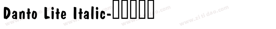 Danto Lite Italic字体转换